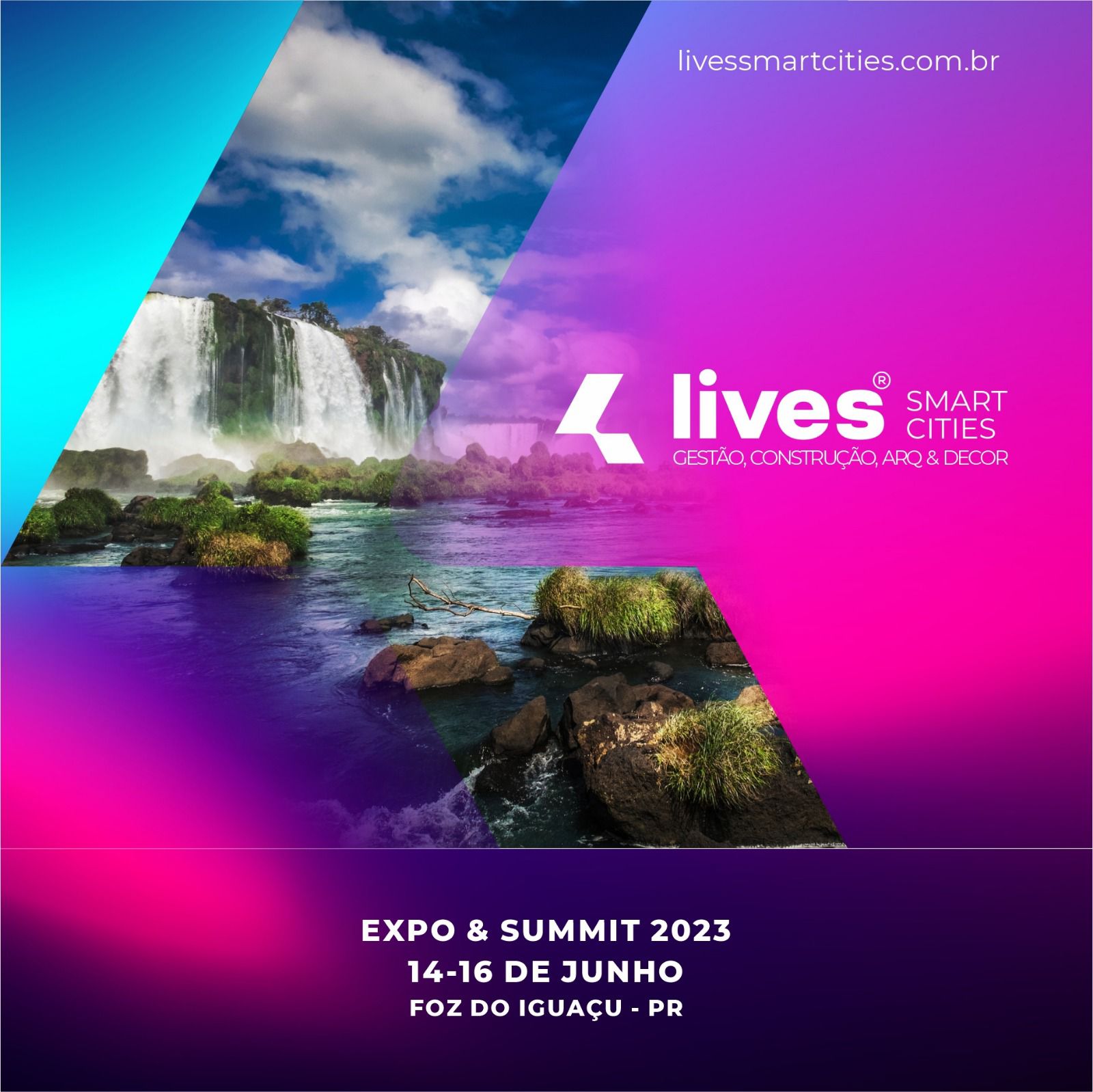 Lives Smart Cities 2023 Expo & Summit: evento está marcado para junho, em Foz do Iguaçu